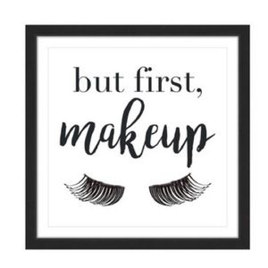 Makeup First Black Framed Print Wall Art, NIB